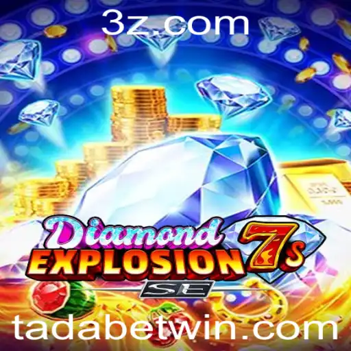 Descubra o Mundo de Emoções com DiamondExplosion7sSE no TADAbet